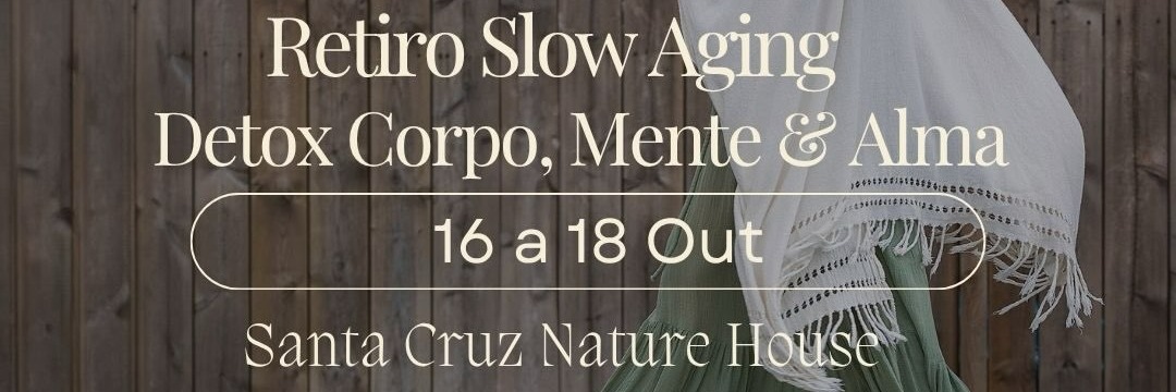 Retiro Slow Aging | Detox Corpo, Mente e Alma, Torres Vedras, Portugal